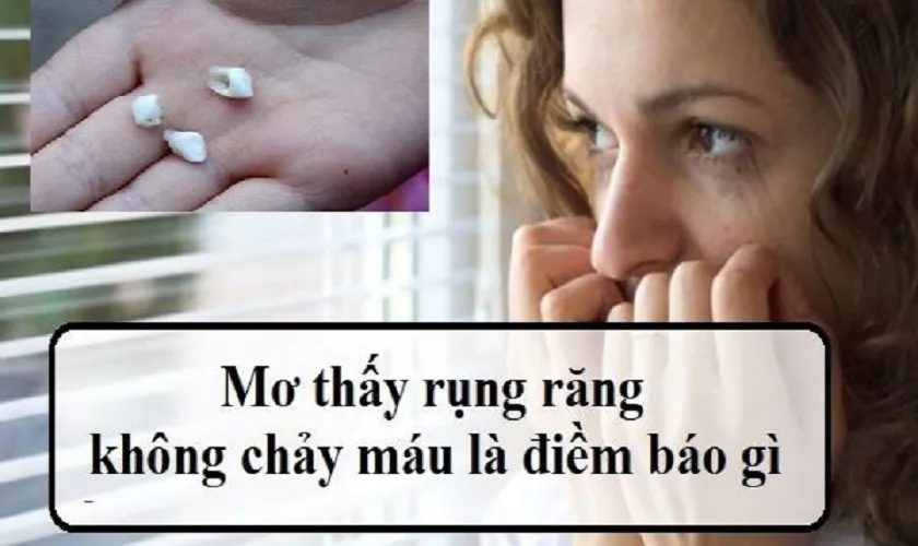 Nằm mơ thấy rụng răng là điềm báo gì ? Tốt hay xấu